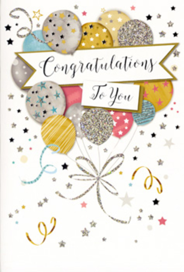 The congratulations card is designed as a gentle burst of festivity, reminiscent of a thoughtfully styled party just off Stroud Green Road. Its background is a pale, creamy white, offering a calm canvas for a cluster of illustrated balloons that rise from the lower section of the card. These balloons vary slightly in size and overlap one another, creating a soft sense of depth, and are tinted in harmonious tones of gold, silver, champagne, pastel blue, and blush pink. Some are patterned with tiny metallic-looking stars, others with subtle vertical stripes or delicate glitter-like specks, giving the impression of light catching their surfaces. Slim, elegant strings drawn in gold and silver cascade downwards in looping curls, knotting together at the base like the gathered stems of a bouquet being prepared for delivery to a home near Harringay station. Scattered around the balloons, little stars, dots, and celebratory streamers drift in different directions, as if released into the air at a surprise party after a walk through nearby Finsbury Park. Across the centre of the card, an ornate banner gently stretches from side to side, its edges softly outlined with metallic accents. Inside the banner, the phrase "Congratulations To You" is written in refined, sweeping calligraphy, each letter carefully curved as though penned by hand. The overall mood is elegant yet playful, bright but not overpowering, like a sophisticated celebration captured in a single moment. It feels perfectly suited to accompany a fresh arrangement from a local Stroud Green florist, expressing pride, appreciation, and the glow of success in a way that feels both personal and timeless.